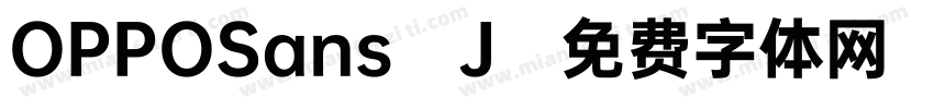 OPPOSans J字体转换